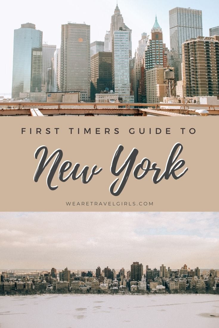 A First Timers Guide To New York | We Are Travel Girls