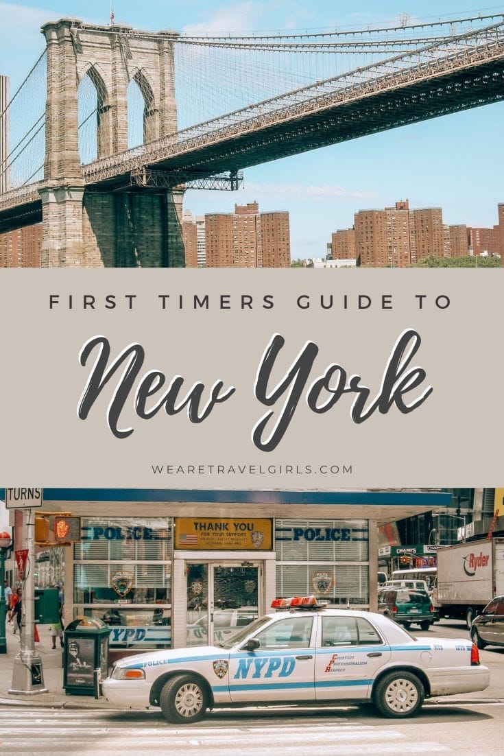 A First Timers Guide To New York | We Are Travel Girls
