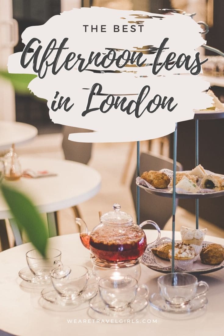 THE LONDON AFTERNOON TEA EXPERIENCE | We Are Travel Girls