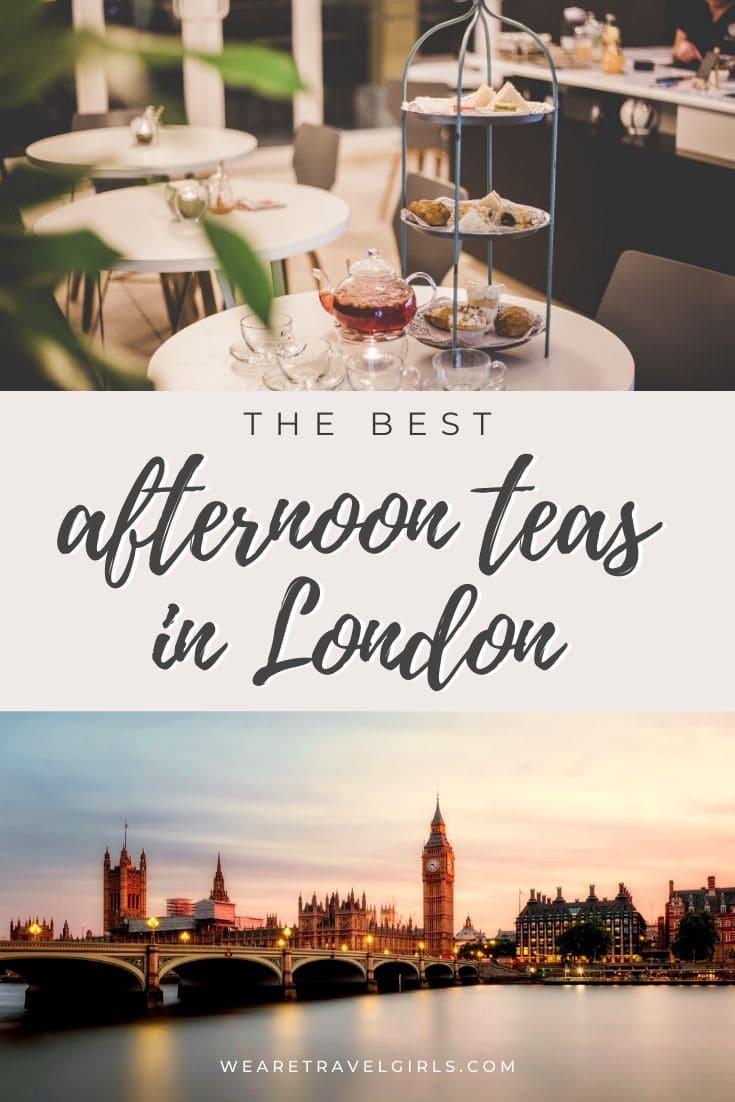 THE LONDON AFTERNOON TEA EXPERIENCE | We Are Travel Girls