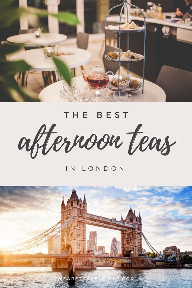 THE LONDON AFTERNOON TEA EXPERIENCE | We Are Travel Girls