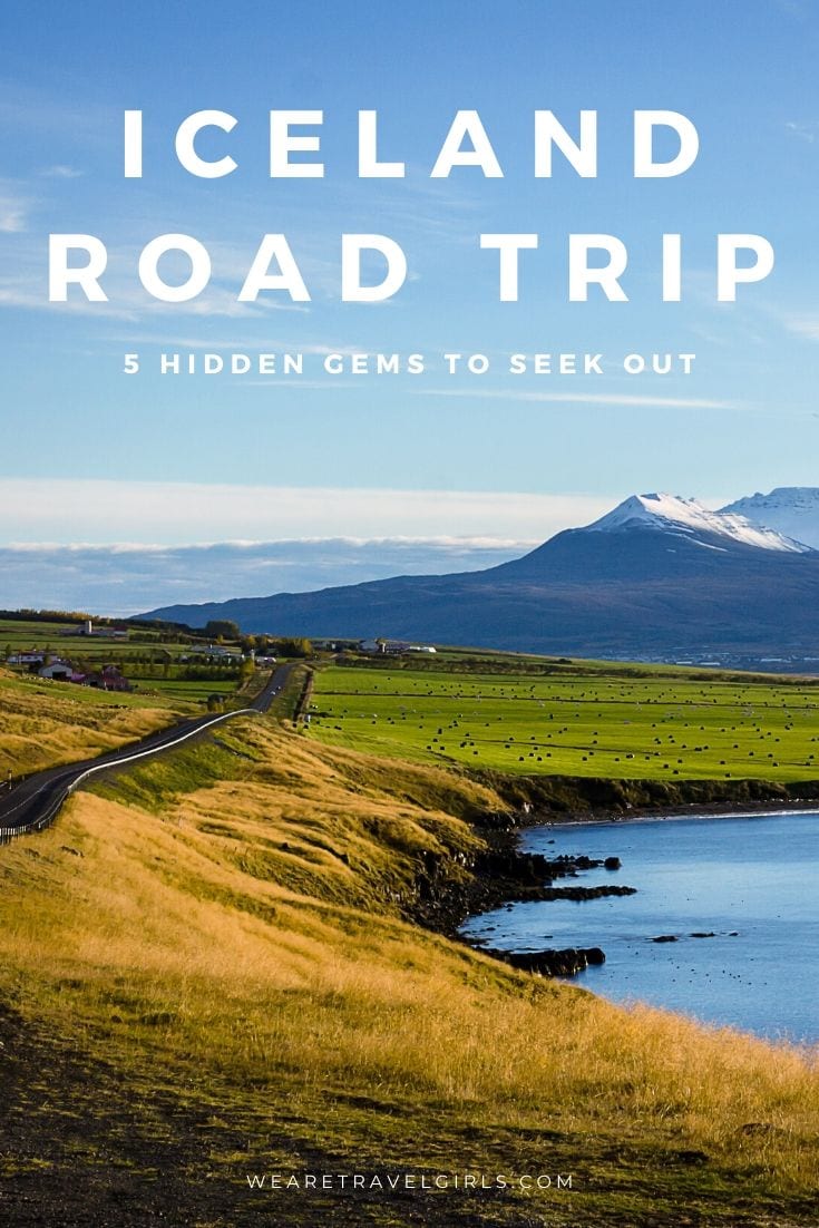 Iceland Road Trip: 5 Epic Hidden Gems To Seek Out