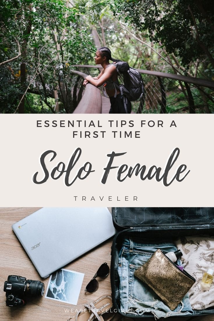 Ultimate Tips For Your First Solo Trip | We Are Travel Girls