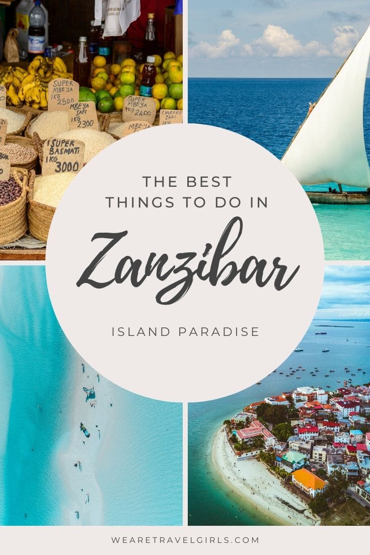 THE TOP THINGS TO DO IN ZANZIBAR | We Are Travel Girls