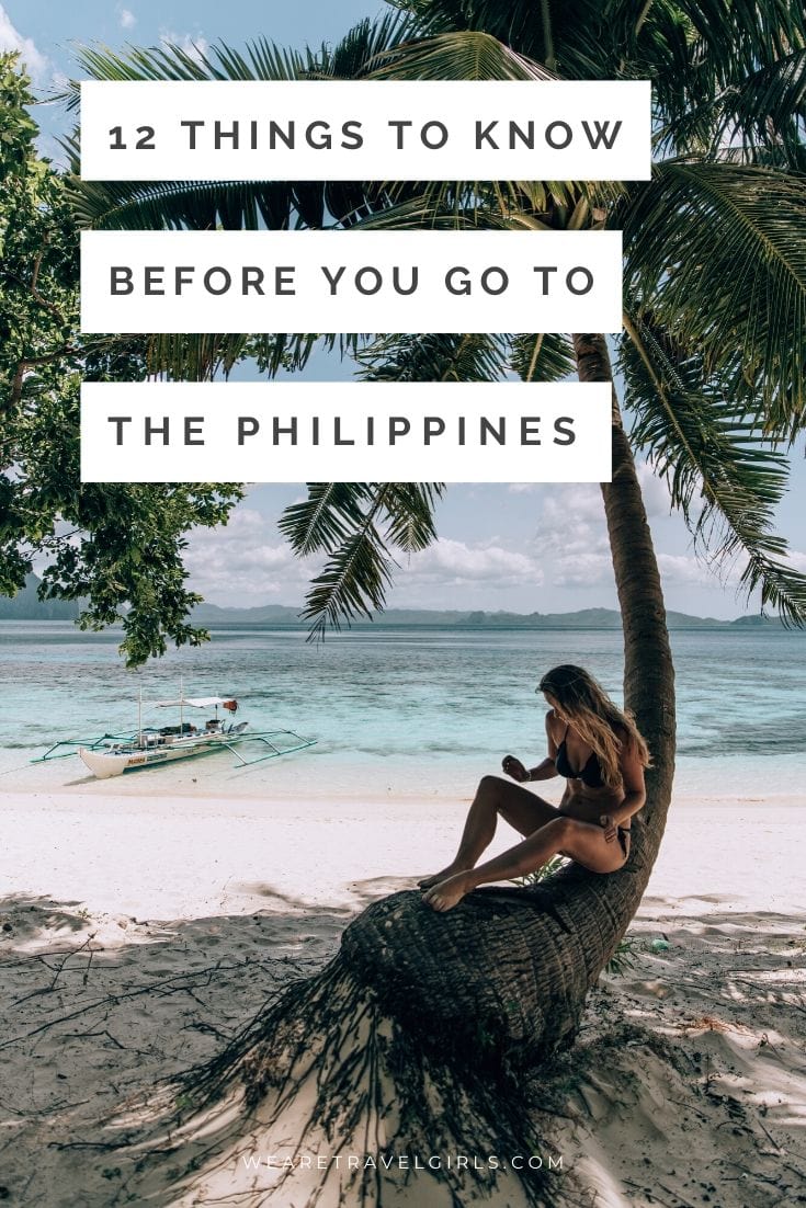 12 Things To Know Before You Go To The Philippines | We Are Travel Girls