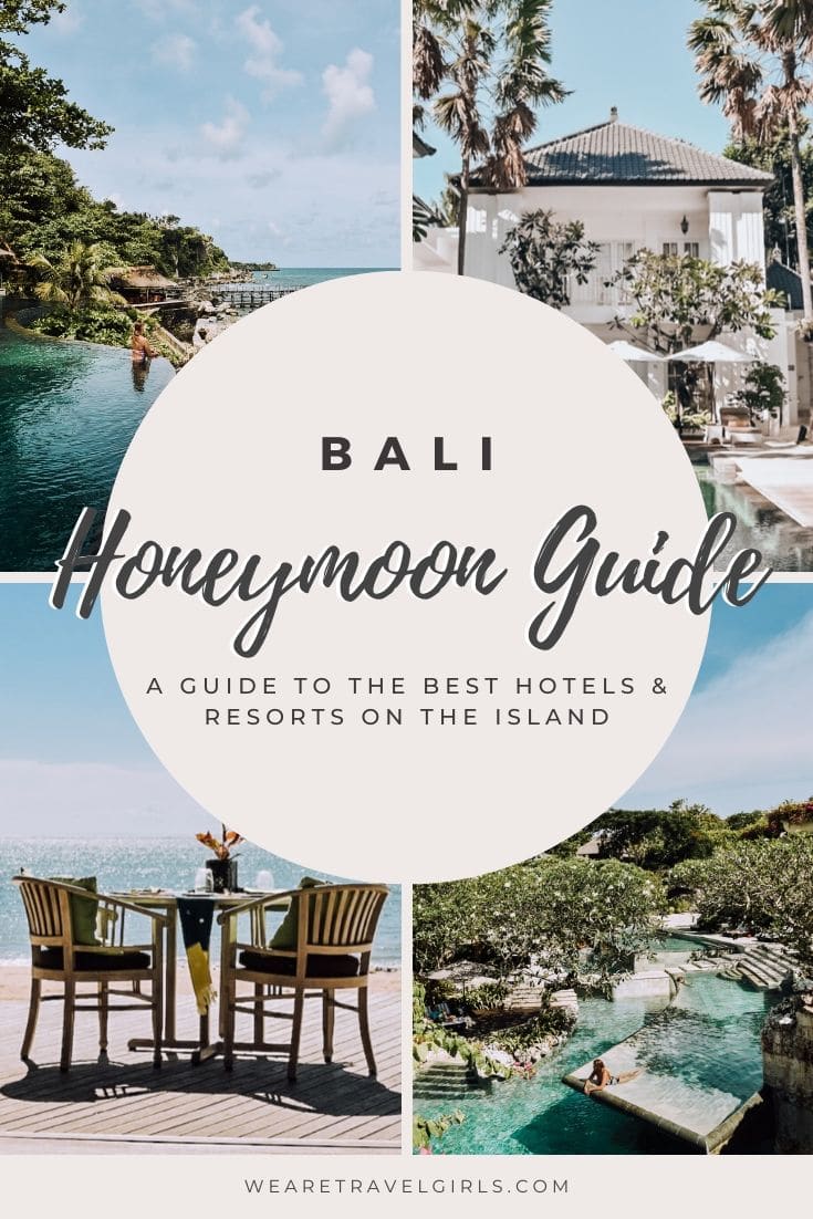 The Best Honeymoon Hotels and Resorts In Bali | We Are Travel Girls