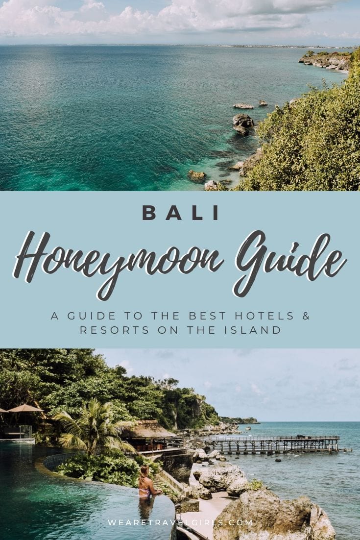 The Best Honeymoon Hotels and Resorts In Bali | We Are Travel Girls