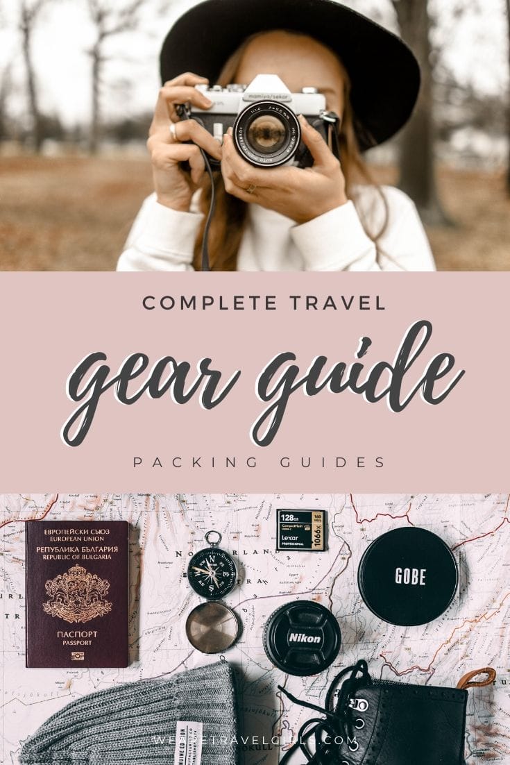 Packing Guide Essential Travel Gear Guide We Are Travel Girls Packing Guide Essential Travel Gear Guide We Are Travel Girls
