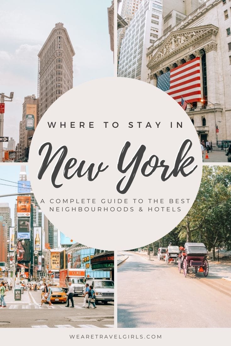 Where To Stay In New York: Best Areas & Hotels | We Are Travel Girls