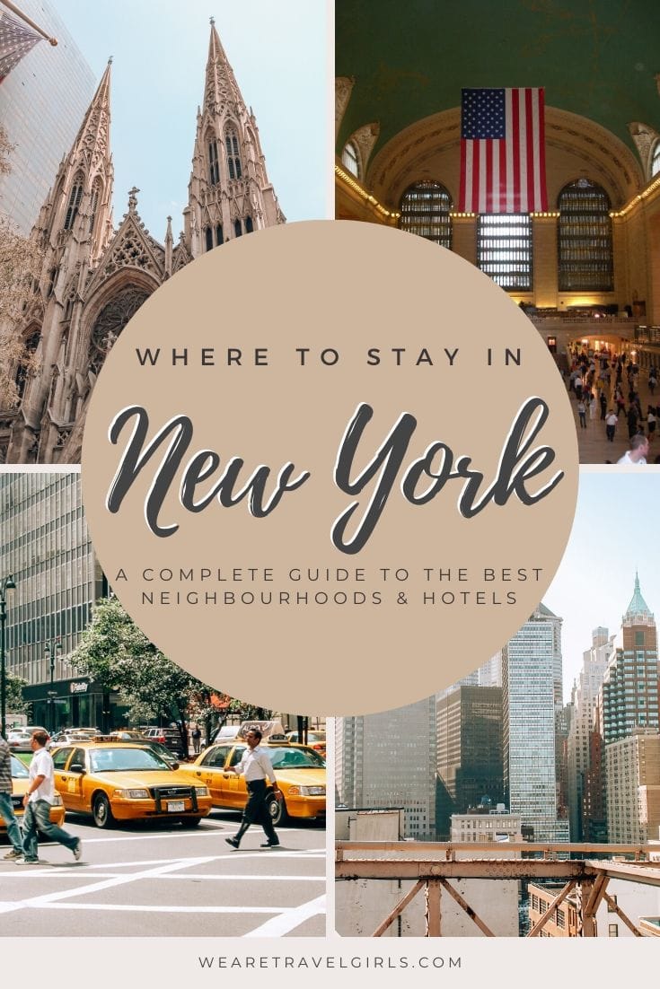 Where To Stay In New York: Best Areas & Hotels | We Are Travel Girls