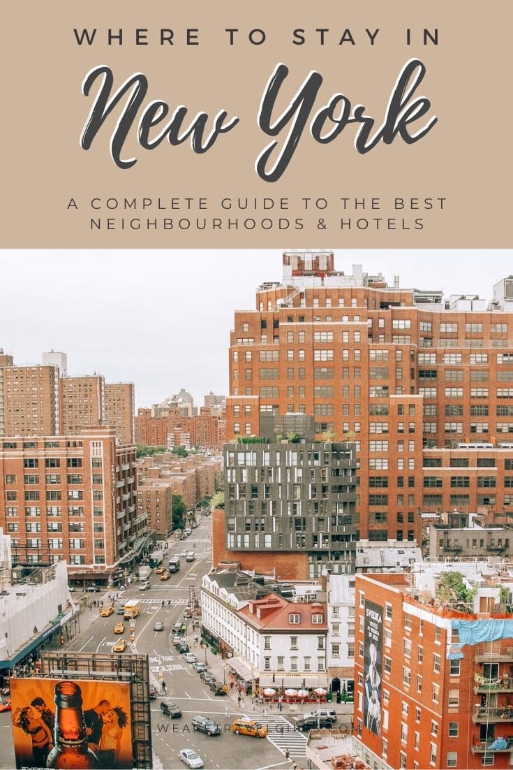 Where To Stay In New York Best Areas Hotels We Are Travel Girls