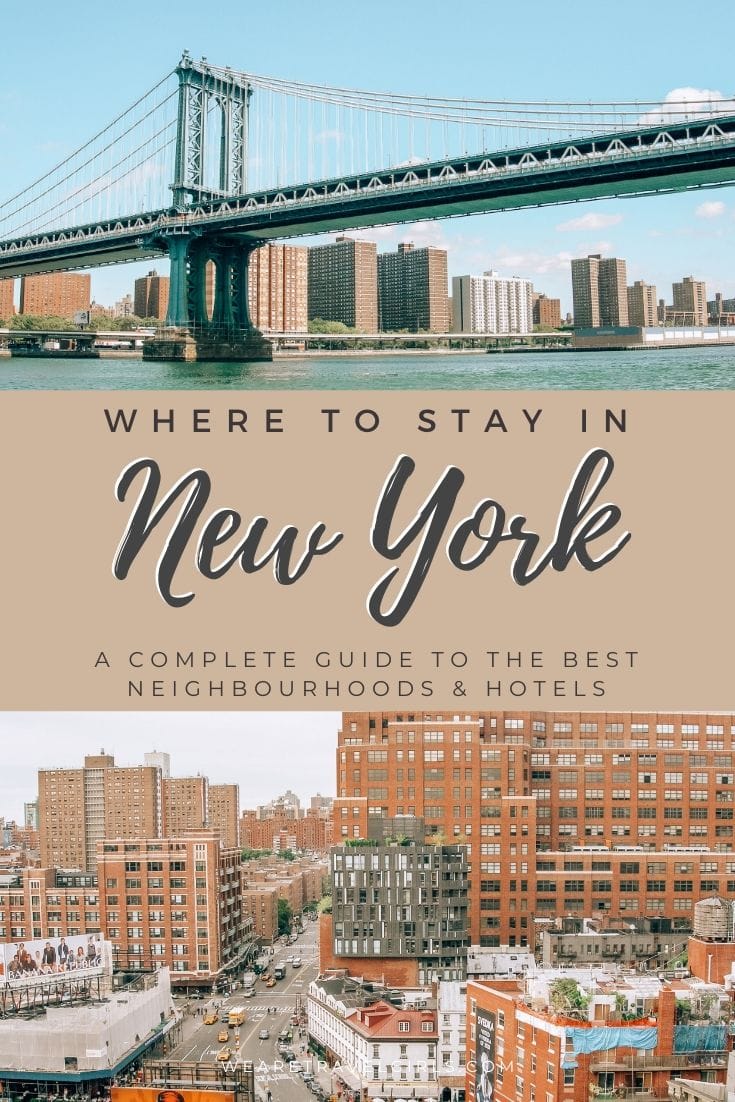 Where To Stay In New York Best Areas & Hotels We Are Travel Girls