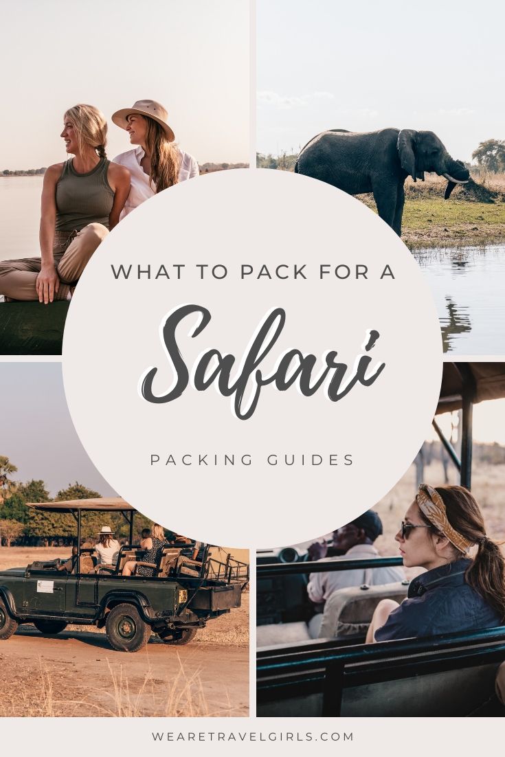 Packing Guide: What To Pack For A Safari | We Are Travel Girls