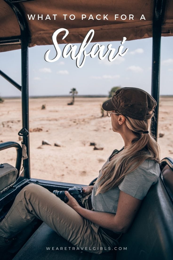 Packing Guide: What To Pack For A Safari | We Are Travel Girls