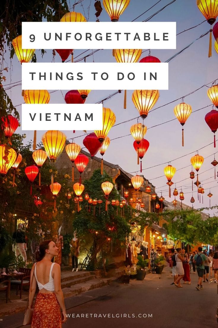 9 Things To Do In Vietnam We Are Travel Girls