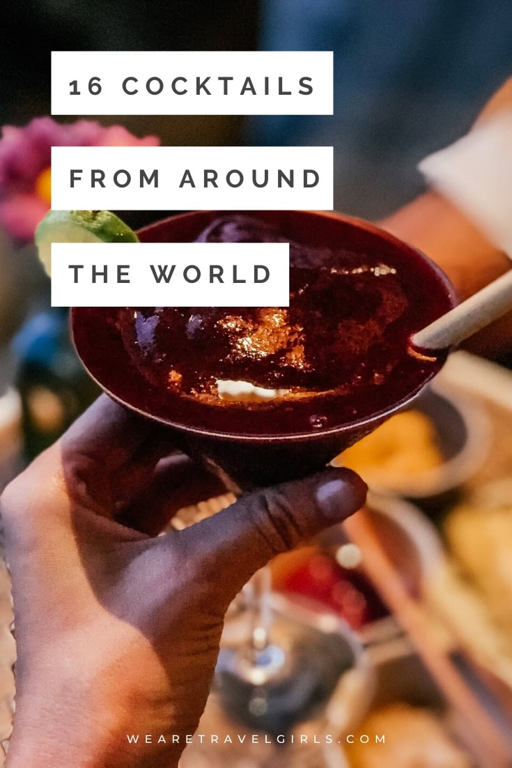 16 Travel Themed Cocktails To Enjoy At Home We Are Travel Girls