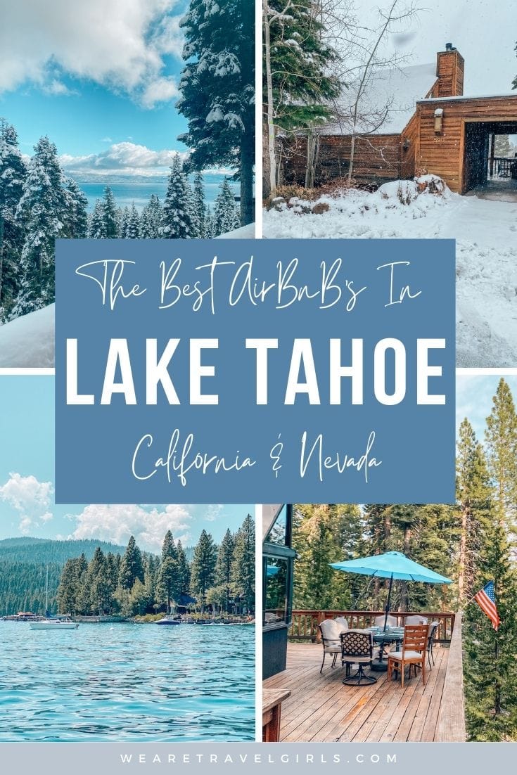 The 25 Best AirBnBs In Lake Tahoe | We Are Travel Girls