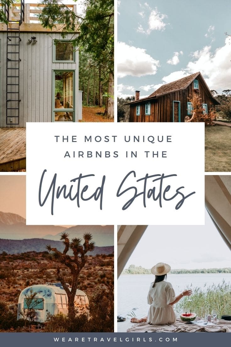 The 30 Most Unique Airbnbs In The United States | We Are Travel Girls