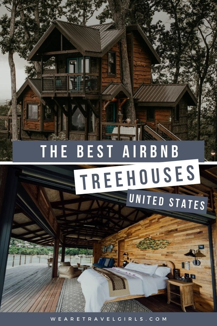 The 29 Best Treehouse Airbnbs In The USA | We Are Travel Girls