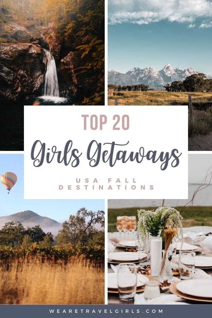 The Best Fall Girls Getaways In The USA We Are Travel Girls