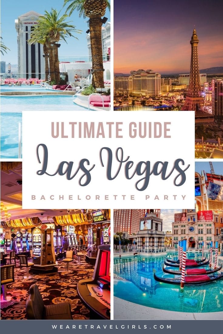 The Ultimate Las Vegas Bachelorette Party Guide [2022] | We Are Travel ...