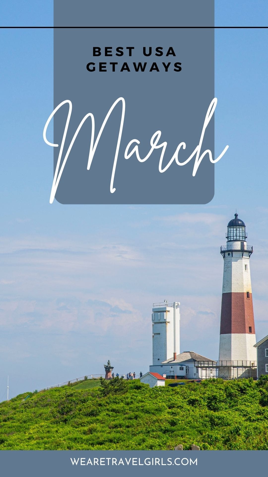 The Best Destinations To Visit In March In The USA | We Are Travel Girls