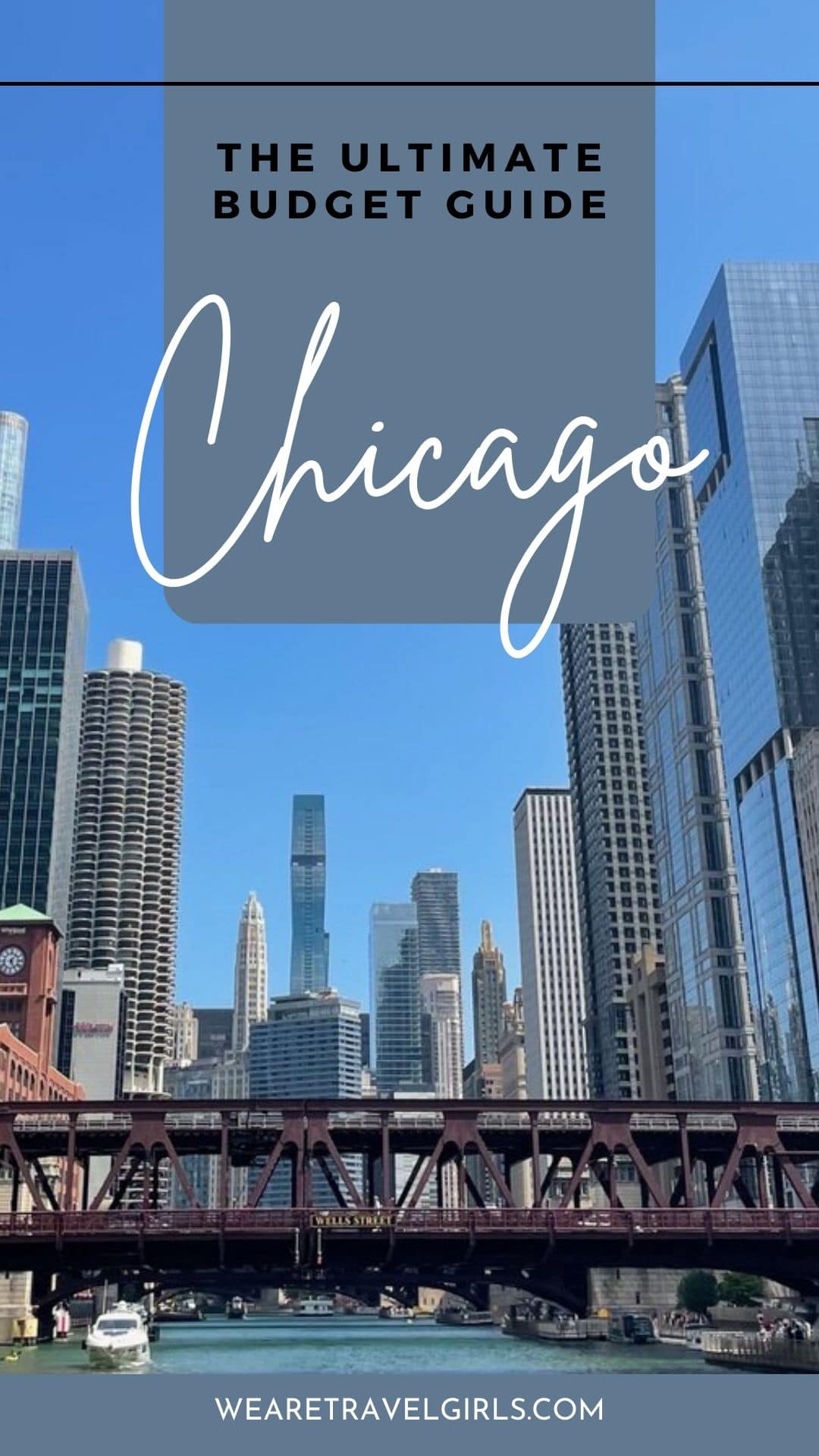 The Ultimate Budget Travel Guide for Chicago | We Are Travel Girls